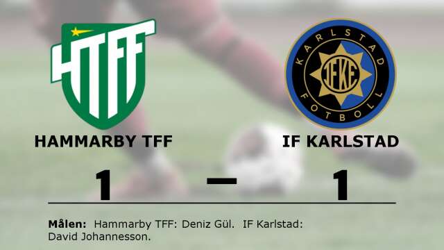 Hammarby TFF spelade lika mot IF Karlstad Fotboll