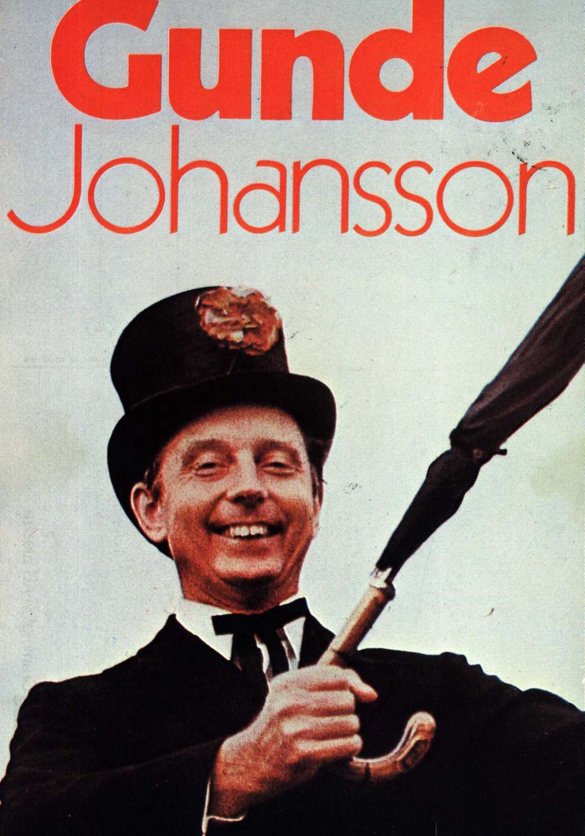 Gunde Johansson bjöd gärna på ett leende, inte bara i marknadsföringssyfte.