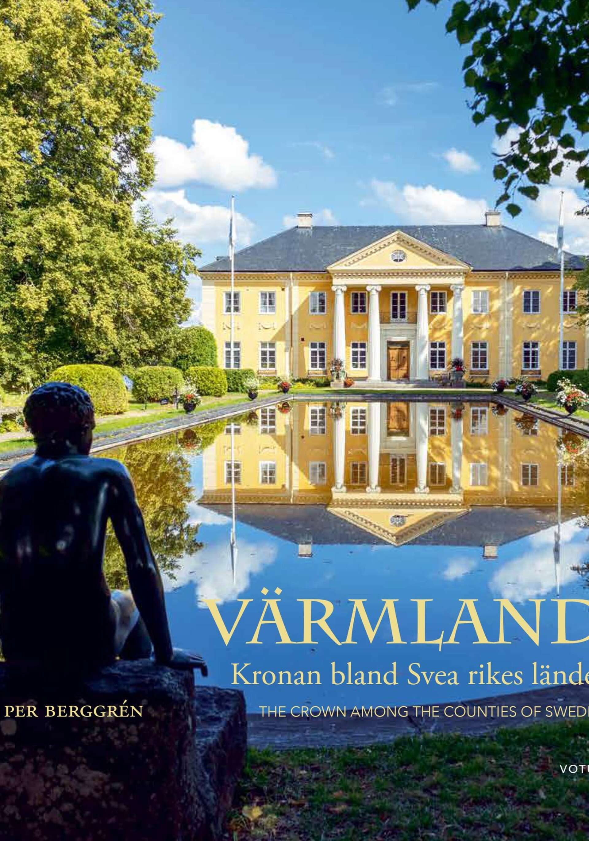 Boken om Värmland ges ut av bokförlaget Votum och släpps nu i dagarna.