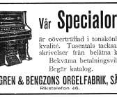 Orgelfabriken gjorde förstås reklam för sina orglar, oöverträffade i tonskönhet och kvalité. Denna annons är från 1923.