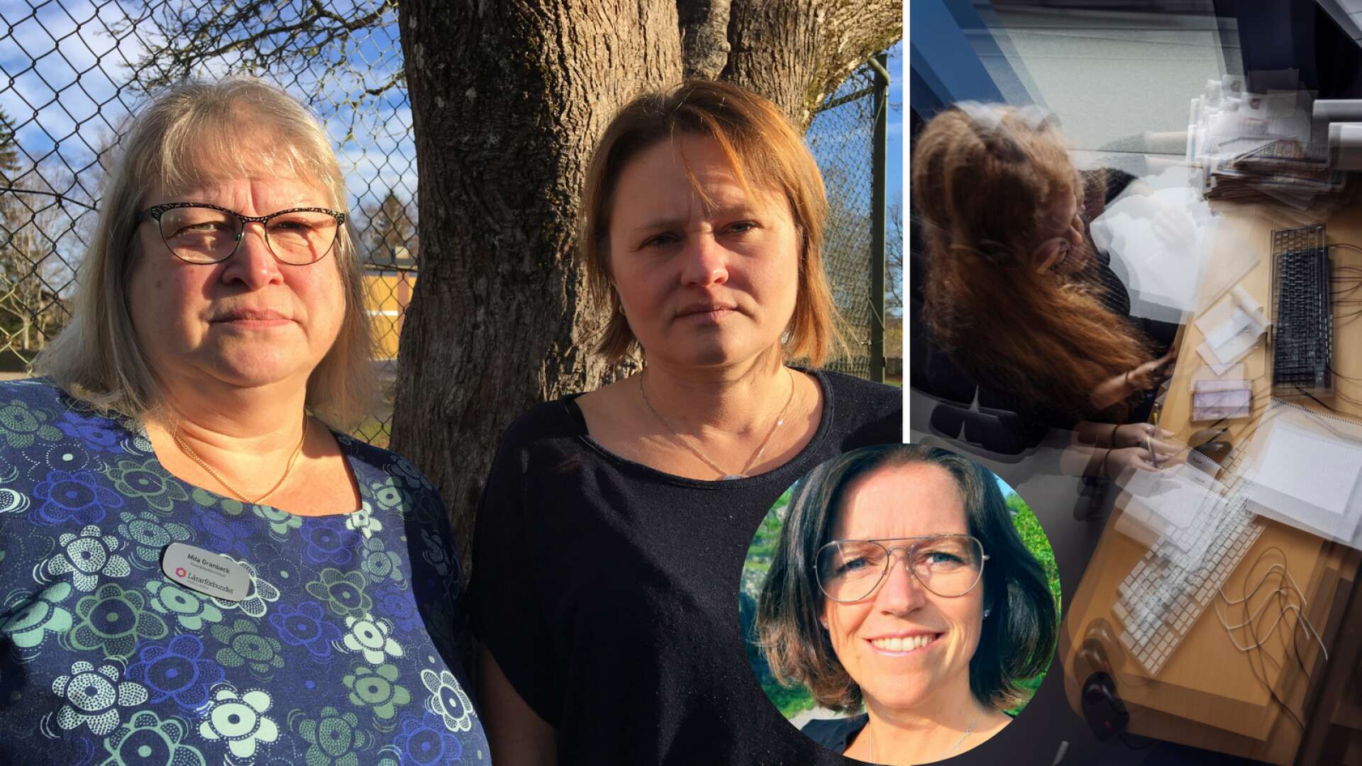 Lärarna Mita Granbeck, Annika Ärlsjö och Kristina Ström (liten bild) vittnar om tuff arbetsmiljö på skolorna i Färgelanda. 
