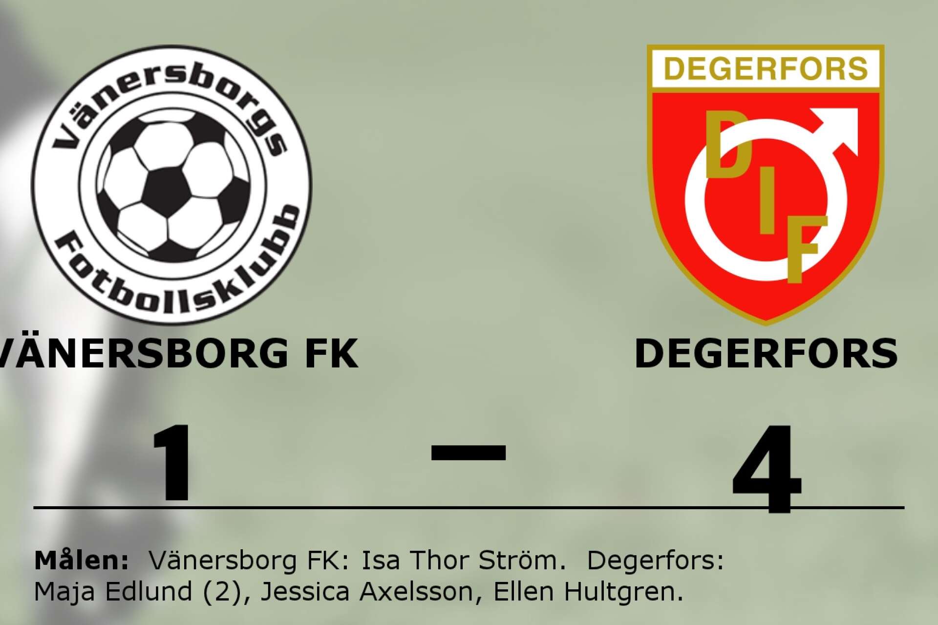 Vänersborg FK förlorade mot Degerfors