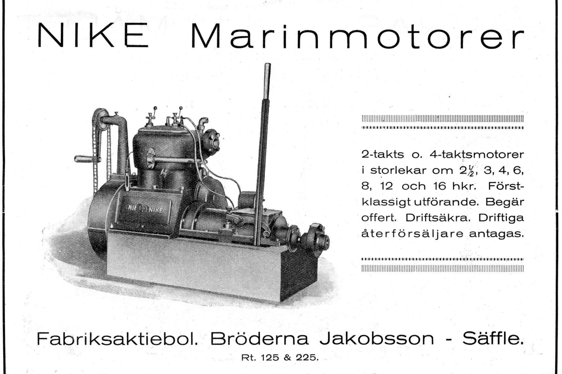 Redan 1923 annonserade Bröderna Jakobsson om Nikemotorn, som tillverkades i olika storlekar.