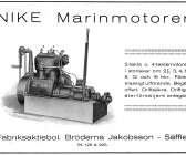 Redan 1923 annonserade Bröderna Jakobsson om Nikemotorn, som tillverkades i olika storlekar.