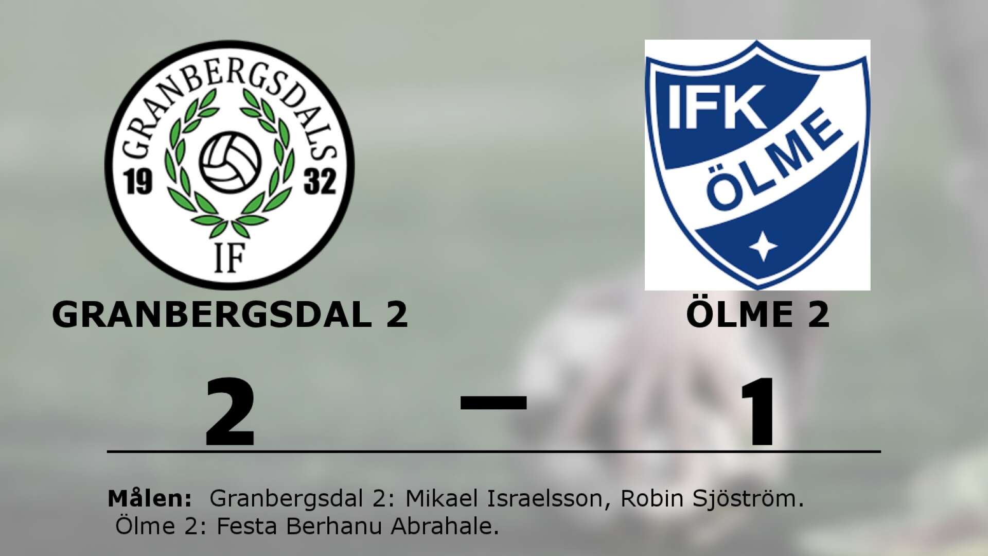 Granbergsdals IF vann mot IFK Ölme