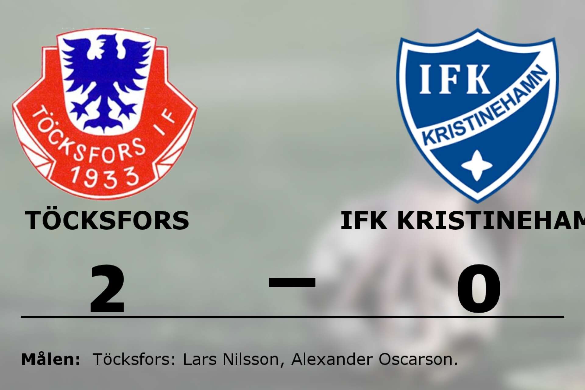 Töcksfors IF vann mot IFK Kristinehamn Fotboll