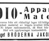Radioapparater annonserade Bröderna Jakobsson om. Man hade stark koppling till Säffle Rundradio. Annonsen är från 1925. 
