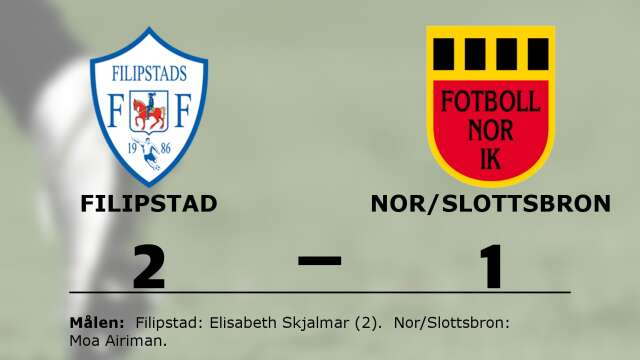 Filipstads FF vann mot Nor IK/Slottsbron