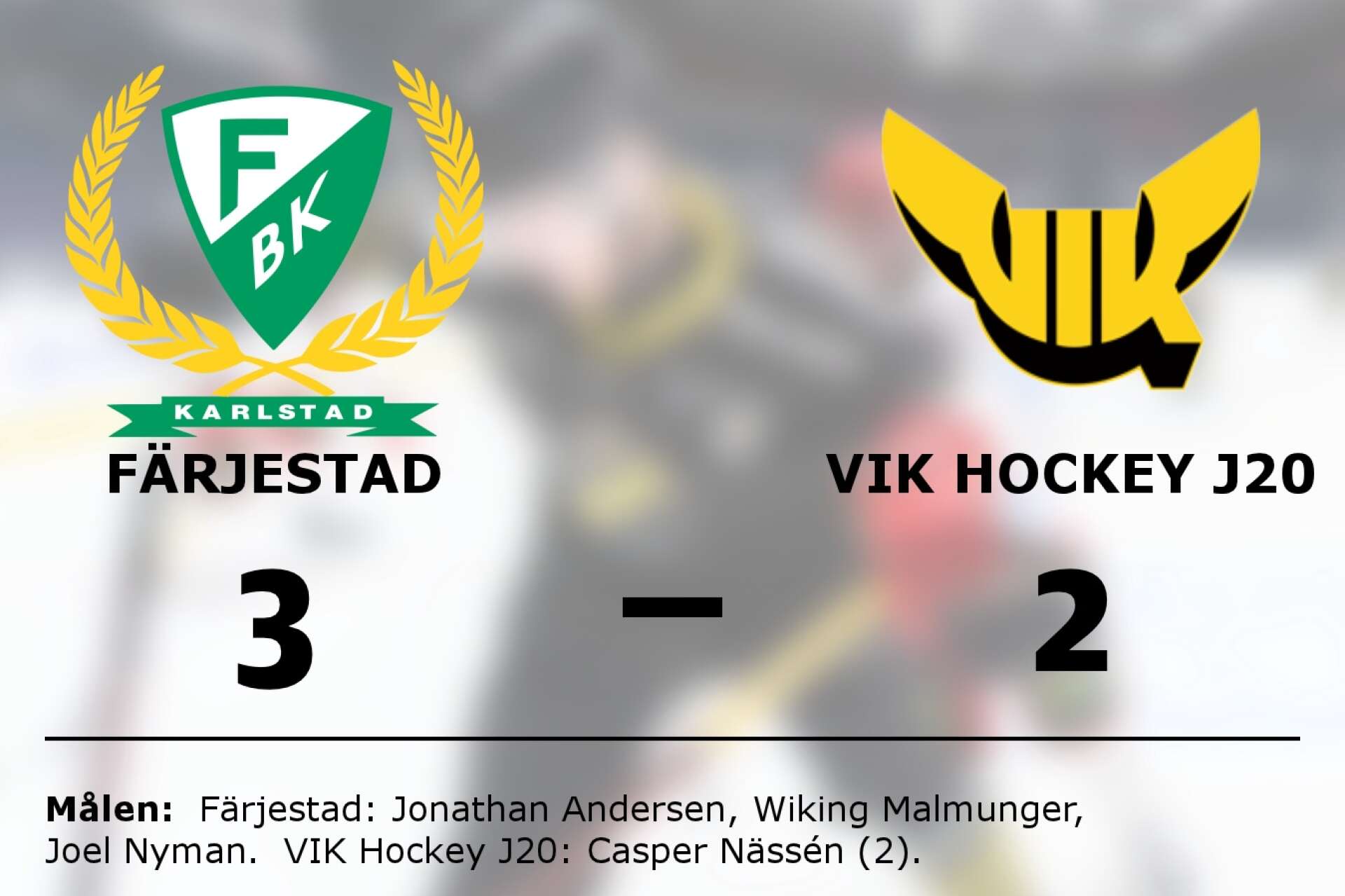 Färjestad BK Junior vann mot VIK Västerås Hockey Klubb Ungdom