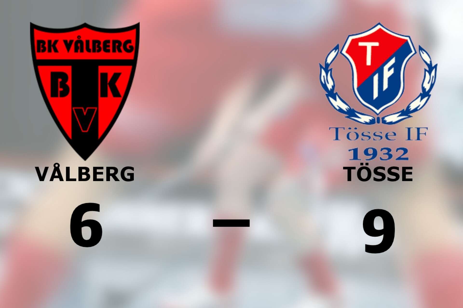 BK Vålberg förlorade mot Tösse IF