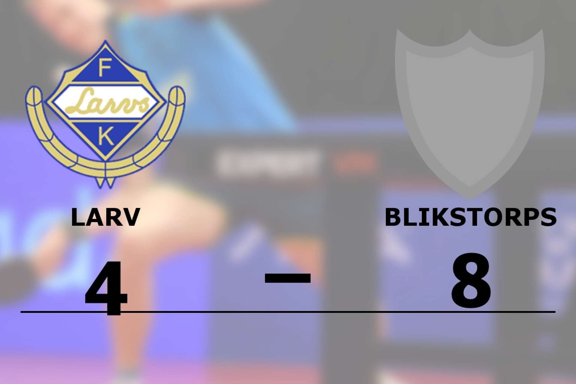 Larvs FK förlorade mot Blikstorps AIK