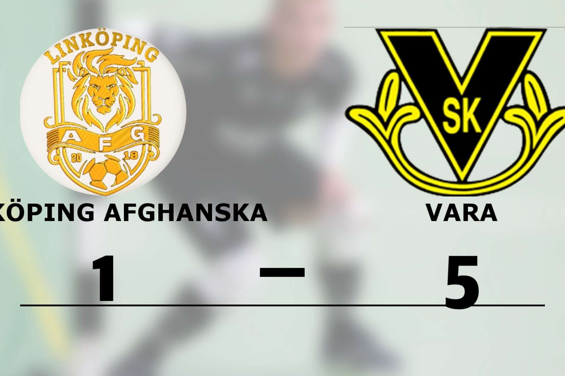 Linköping Afghanska FC förlorade mot Vara SK