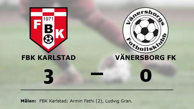 FBK Karlstad vann mot Vänersborgs FK