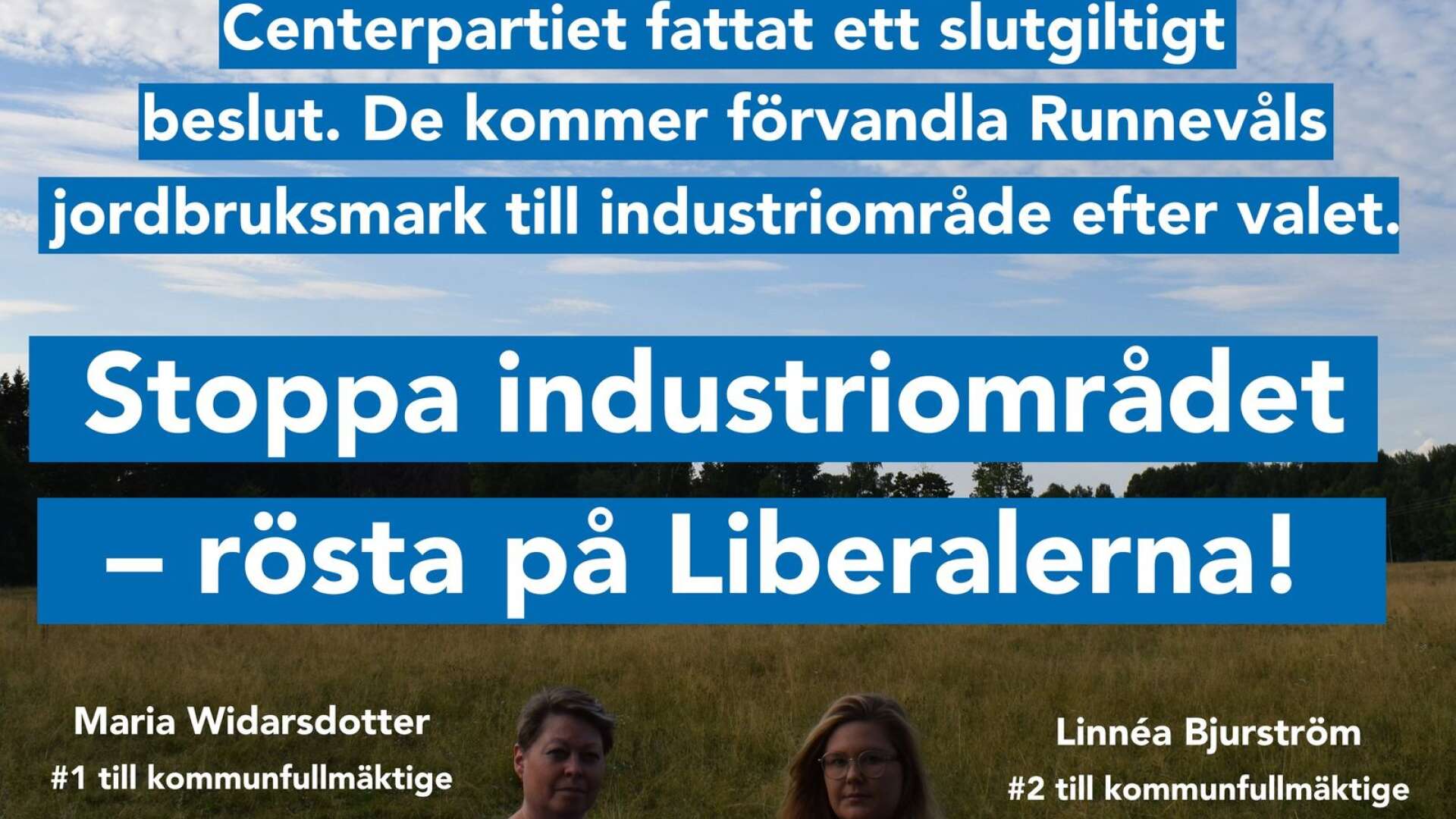 Liberalerna i Kil lovade inför valet att stoppa ett industriområde vid Runnevål i Kil. Maria Widarsdotter är orförande för L i Kil.
