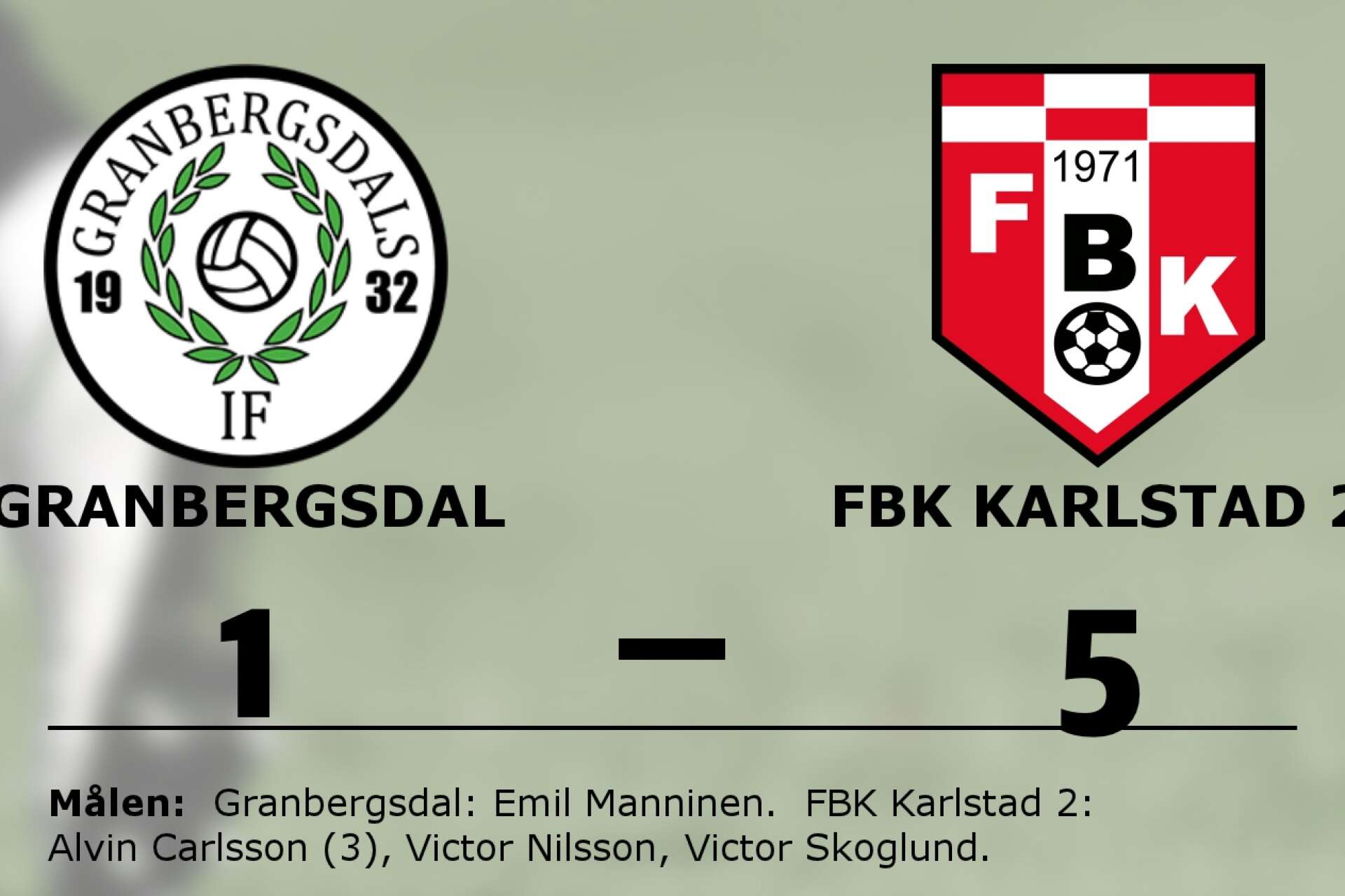 Granbergsdals IF förlorade mot FBK Karlstad