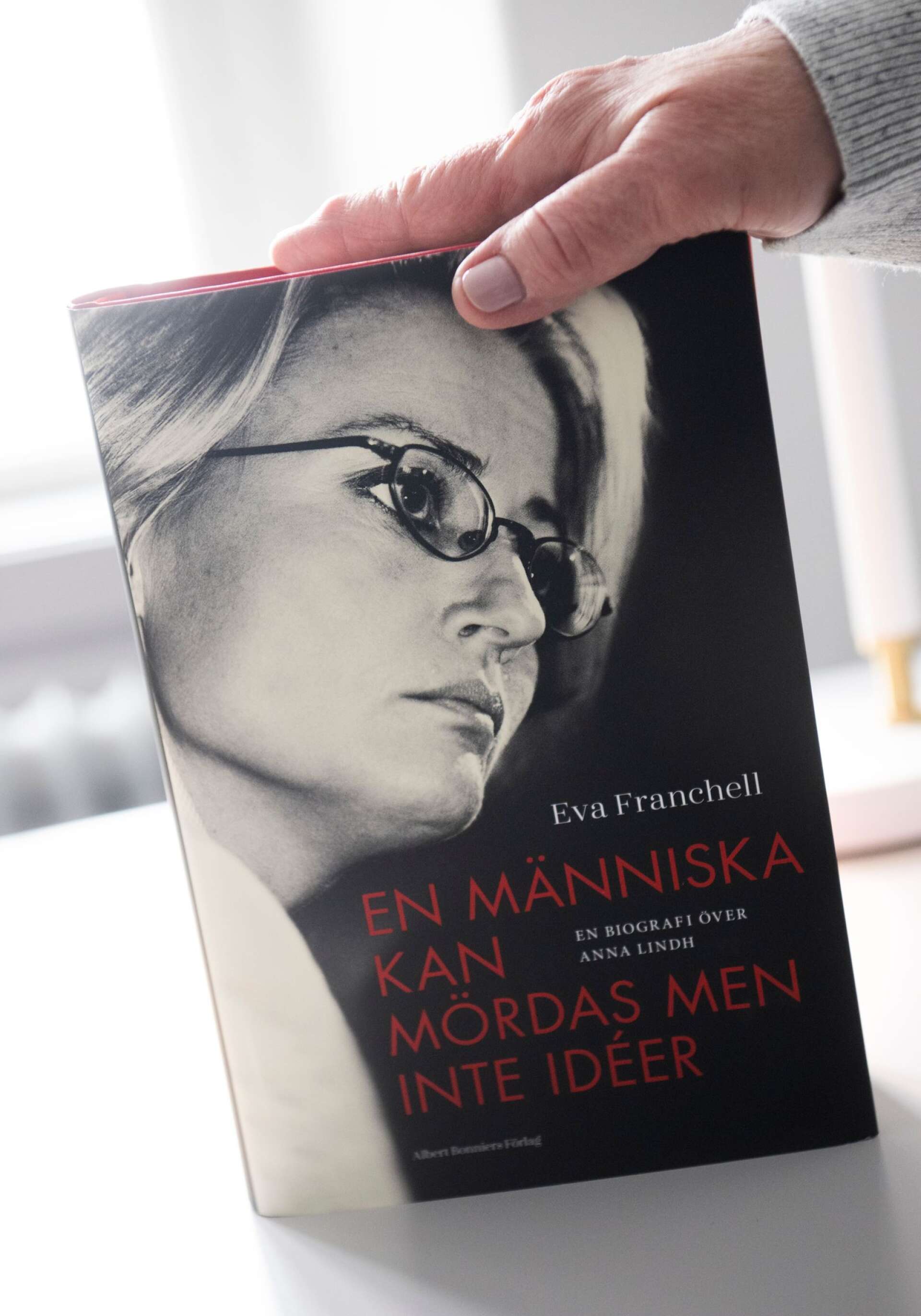 Eva Franchell har nyligen kommit ut med en biografi om Anna Lindh. ”Den här berättelsen fattades”, säger hon.