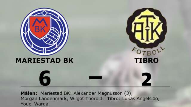 Mariestads BK vann mot Tibro AIK Fotboll