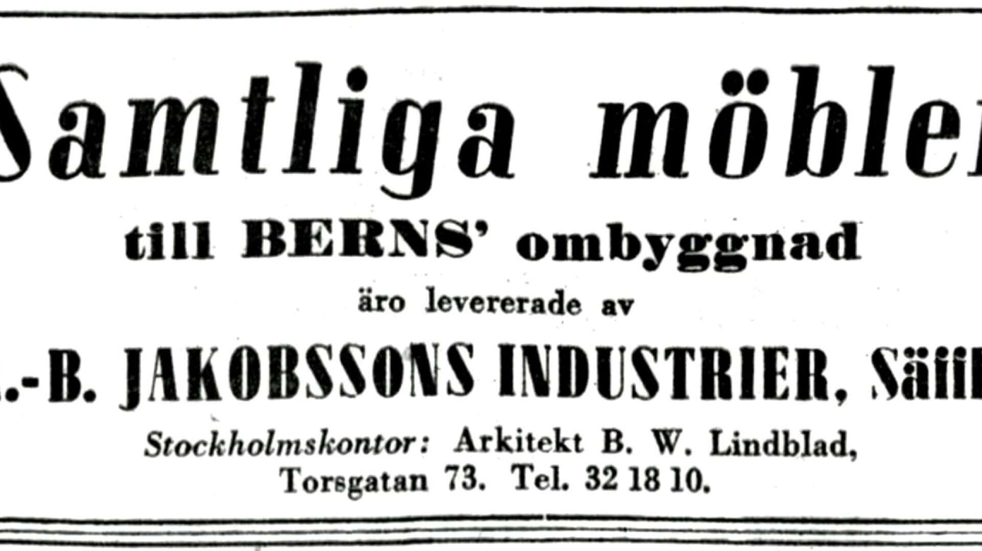 När Berns i Stockholm renoverades 1942 kom alla möbler från Jakobssons Industrier i Säffle.
