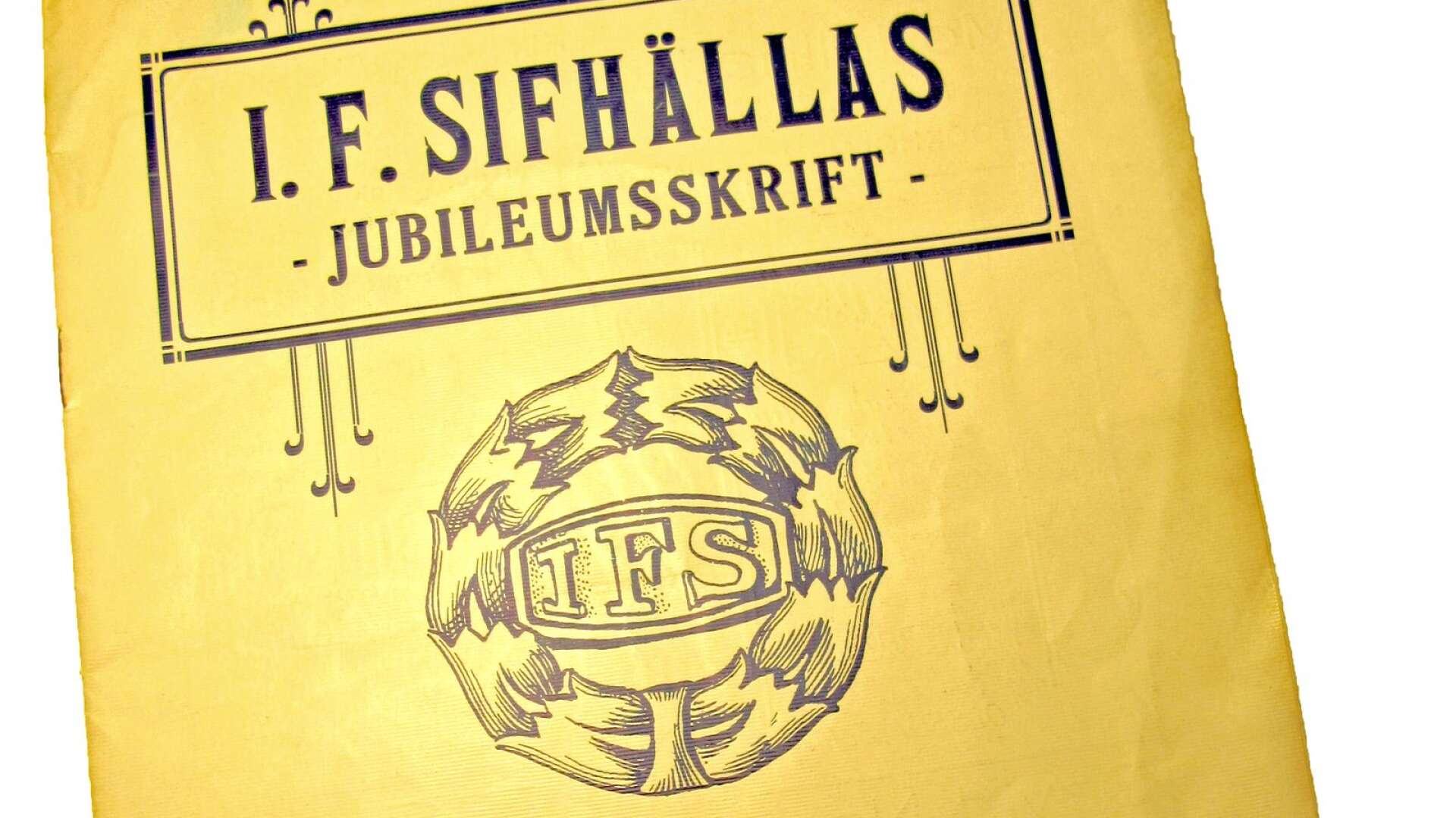 Sifhälla firade 15-årsjubileum för 95 år sedan och firade det med att ge ut en 16-sidig jubileumsskrift. Den innehåller totalt 72 annonser, som tillsammans ger en bild av Säffles affärer, hantverkare och industrier. 