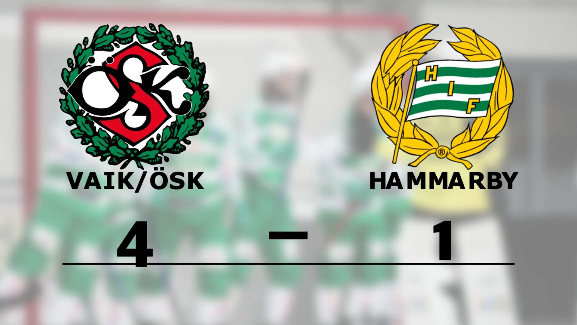 VAIK/ÖSK vann mot Hammarby