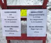 Gränsen stängd, norska regeringen hänvisar till andra övergångar.