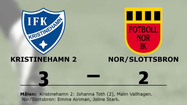 IFK Kristinehamn Fotboll vann mot Nor IK/Slottsbron