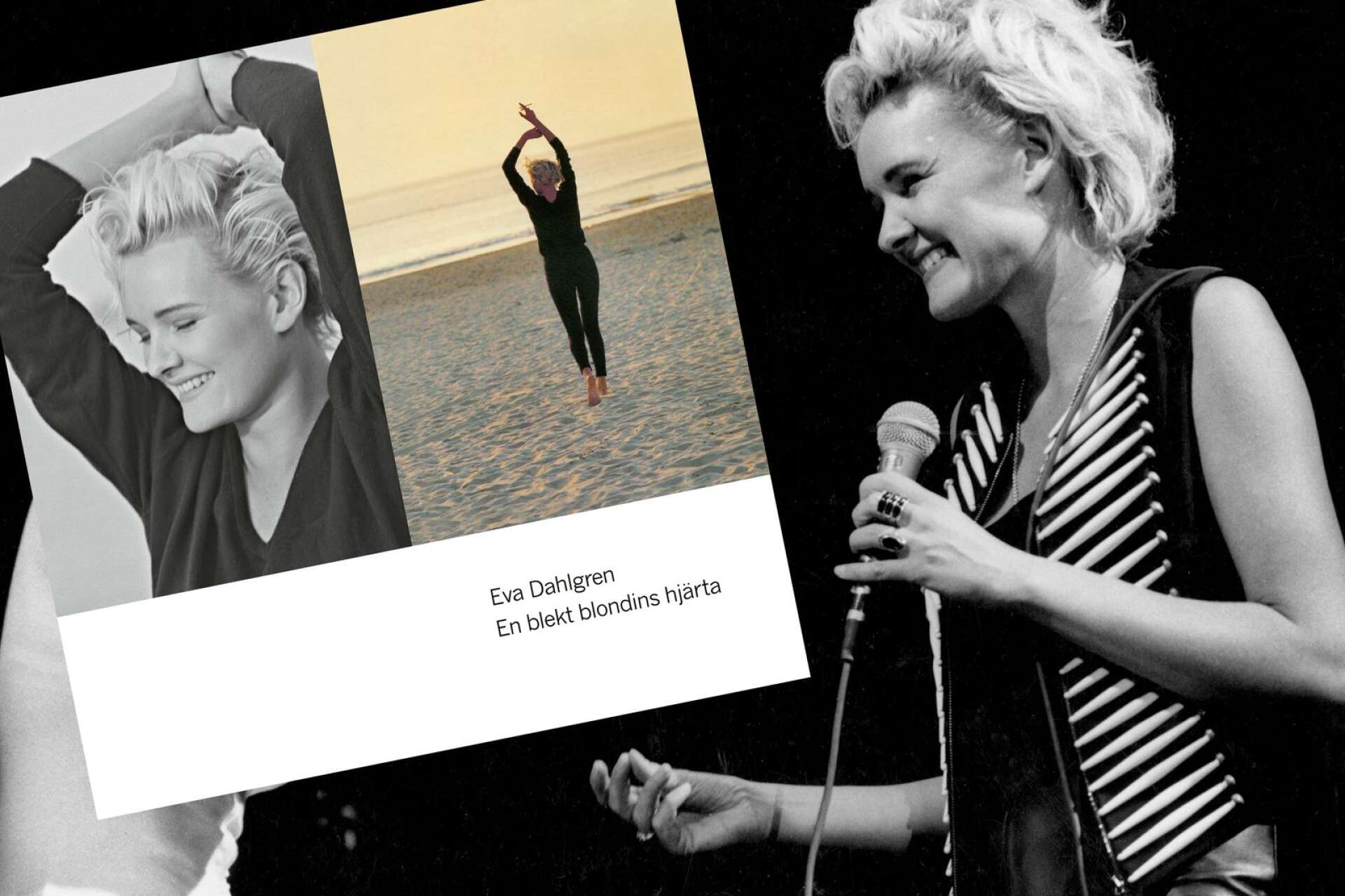 Omslaget till ”En blekt blondins hjärta” och Eva Dahlgren på scenen 1992.