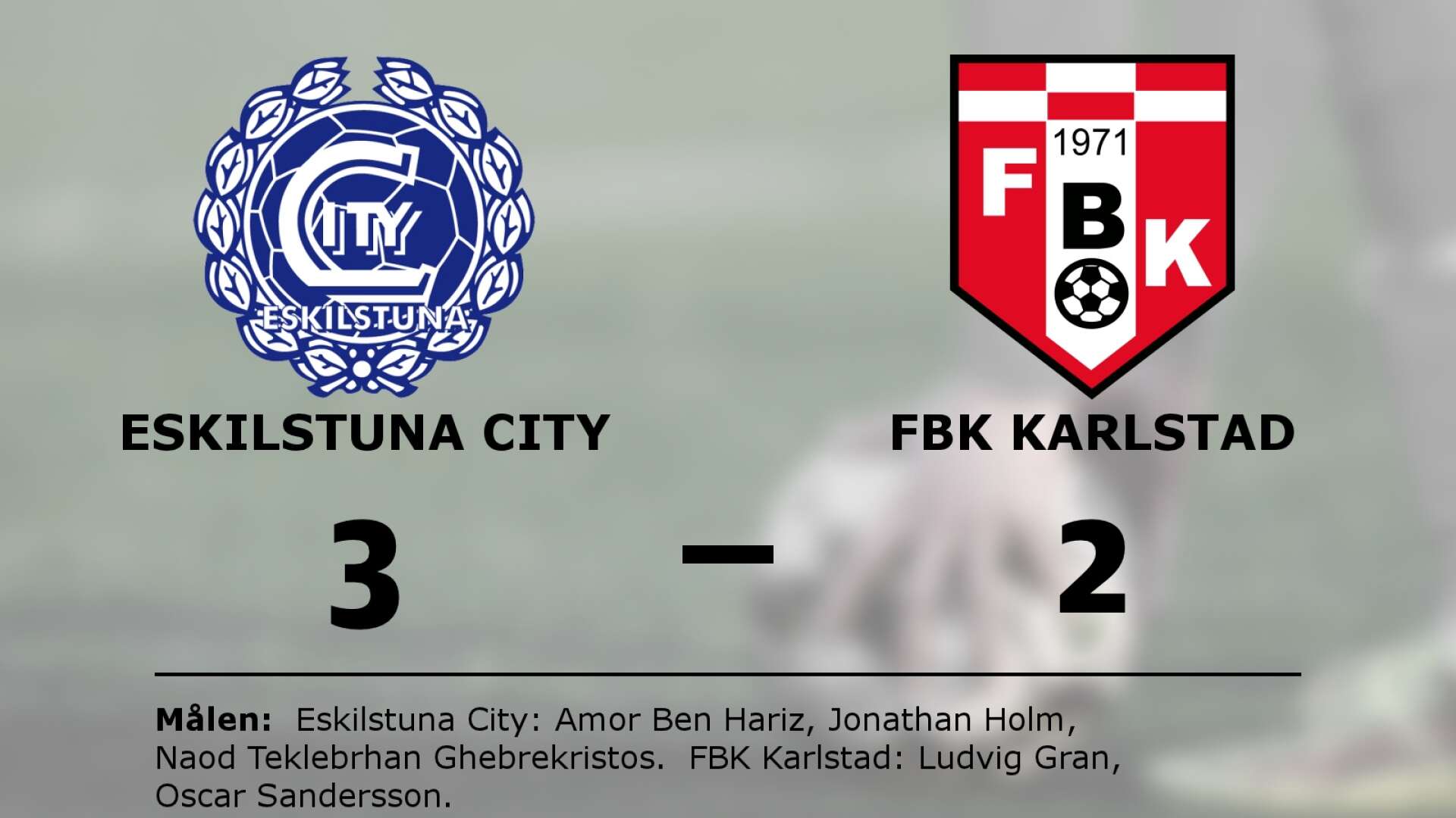 Eskilstuna City vann mot FBK Karlstad