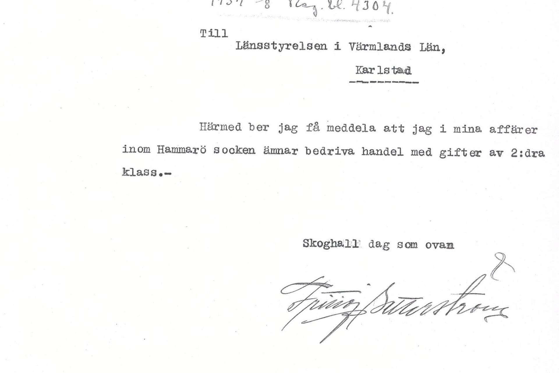 &quot;Härmed ber jag få meddela att jag i mina affärer inom Hammarö socken ämnar bedriva handel.&quot; Fritiof Setterströms brev till länsstyrelsen, 1934. Arkivmaterial från Maria Lundqvists uppsats.