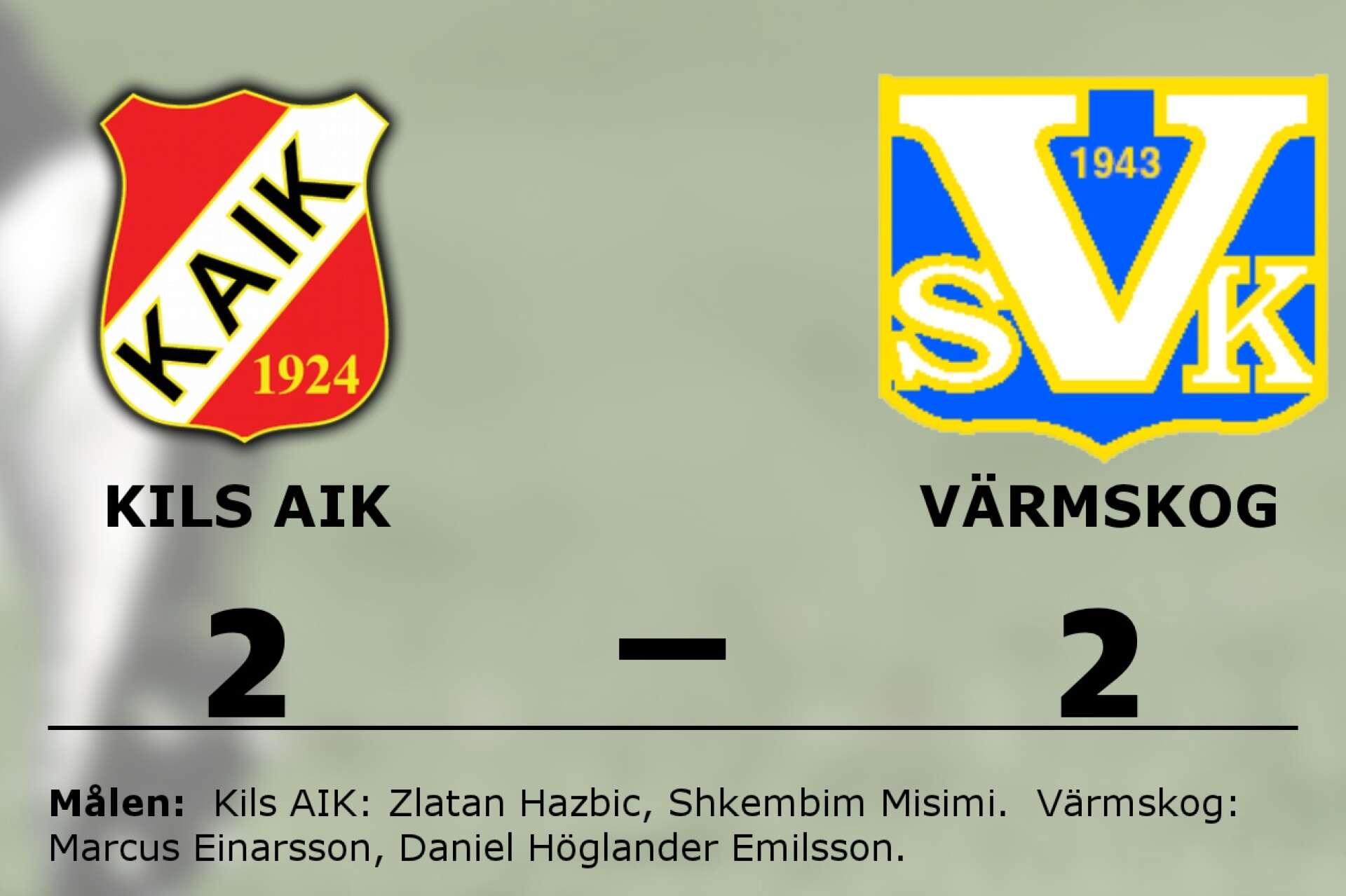 Kils AIK FK spelade lika mot Värmskogs SK