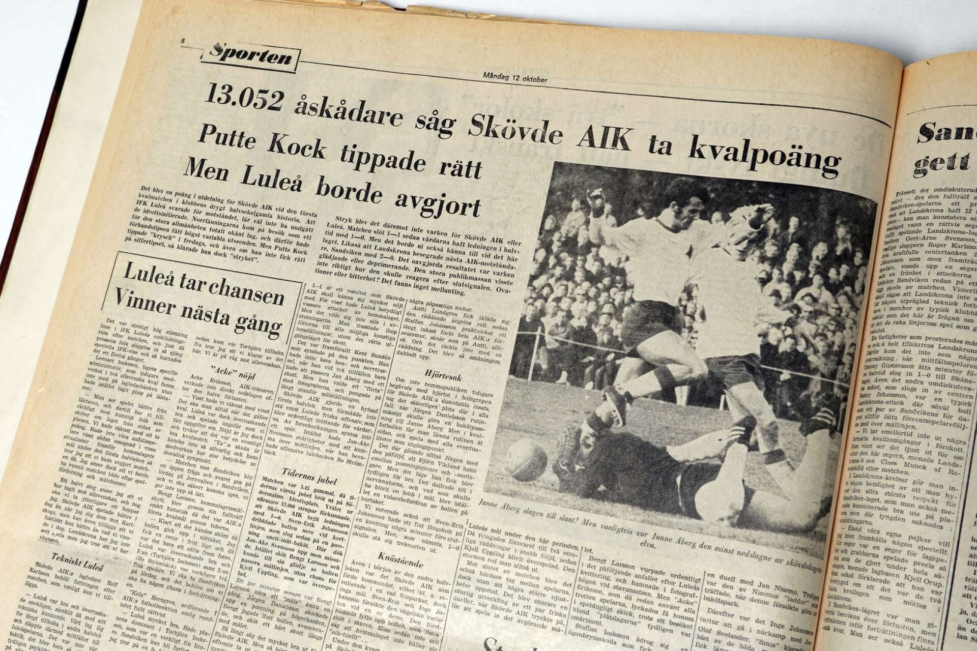 1970 kvalade SAIK till allsvenskan inför drygt 13 000 åskådare på Södermalms IP. Hemmamatchen mot Luleå slutade 1–1.