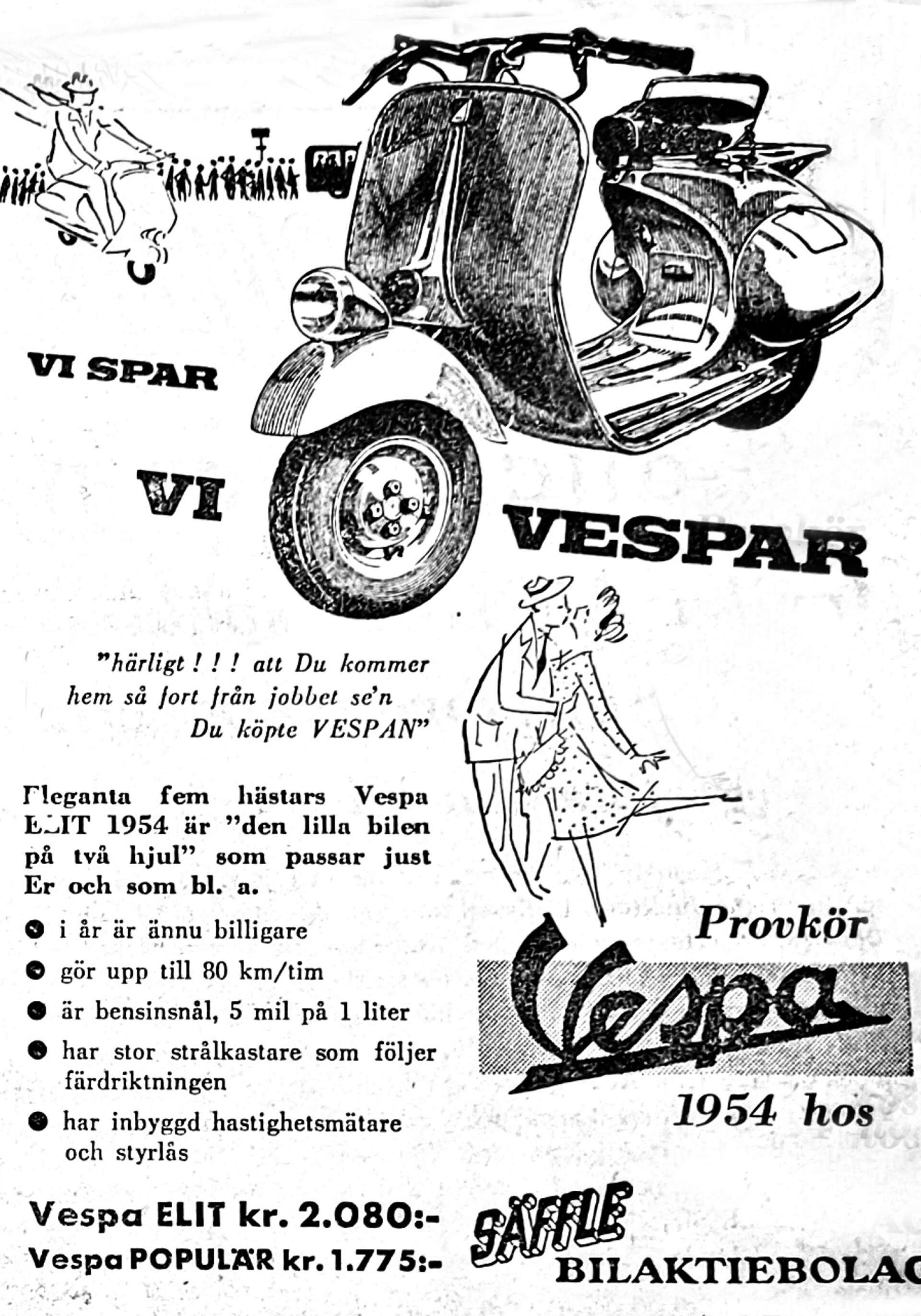 Om man inte hade råd att köpa bil så var alltid en Vespa ett alternativ. Även sådana såldes hos Säffle Bilaktiebolag.