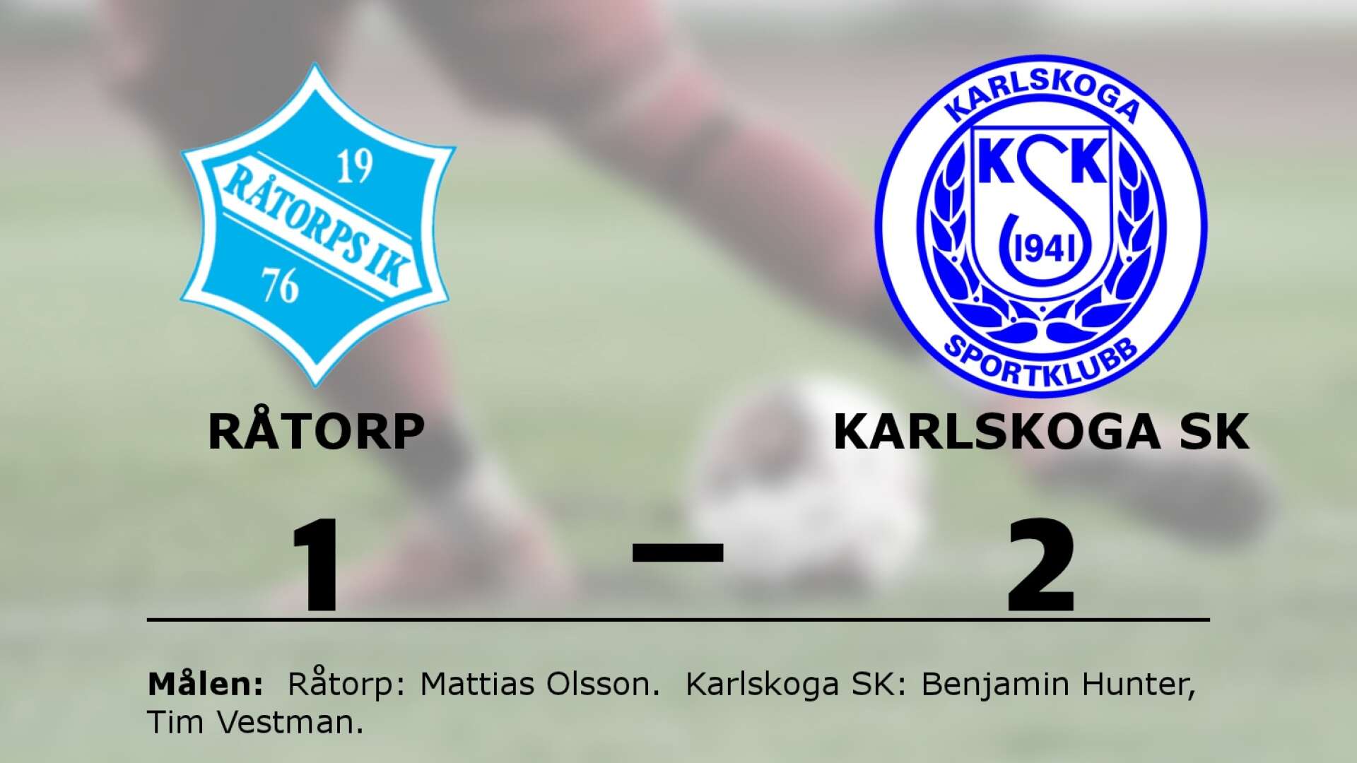 Råtorps IK förlorade mot Karlskoga SK