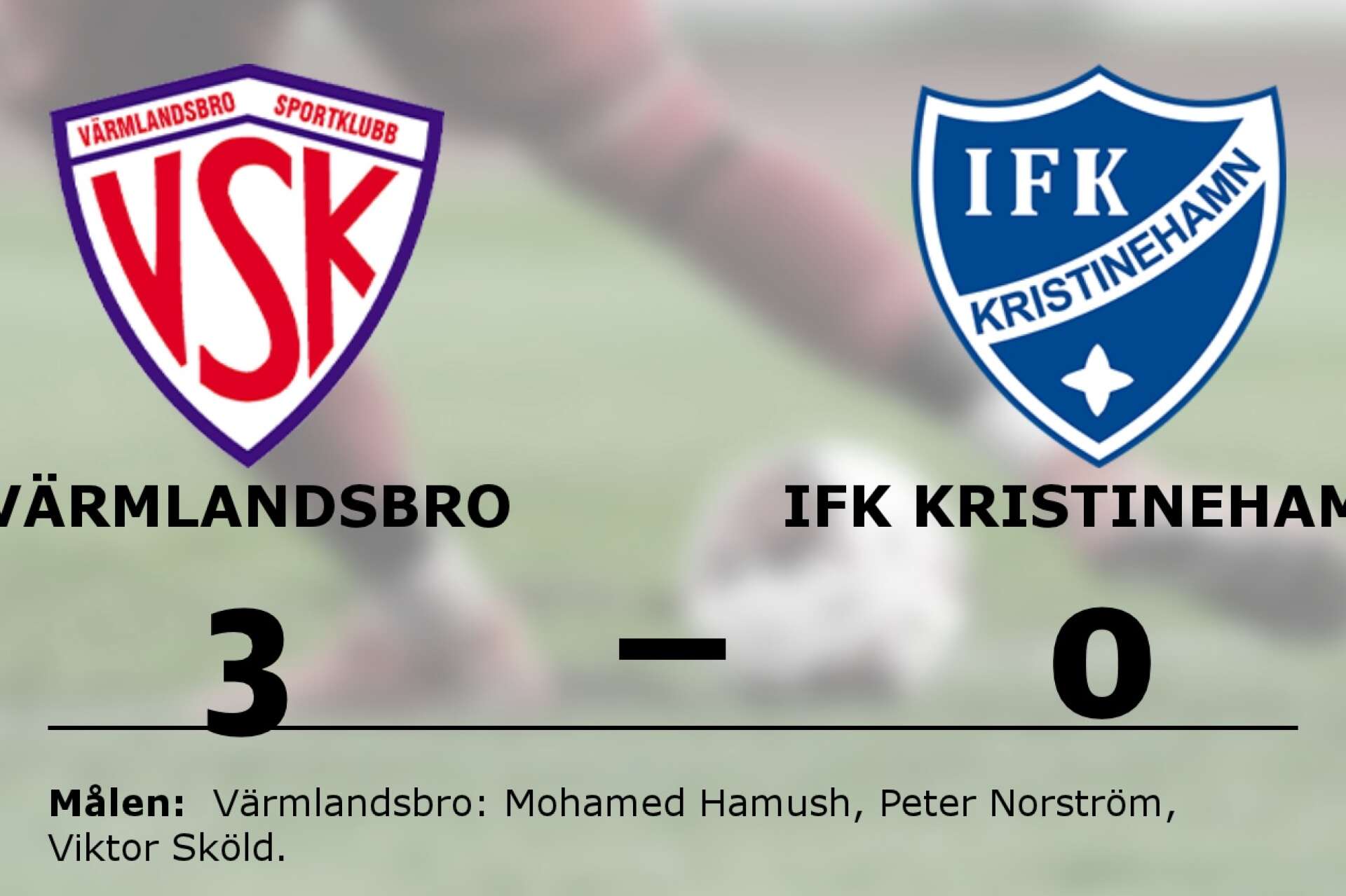Värmlandsbro SK vann mot IFK Kristinehamn Fotboll
