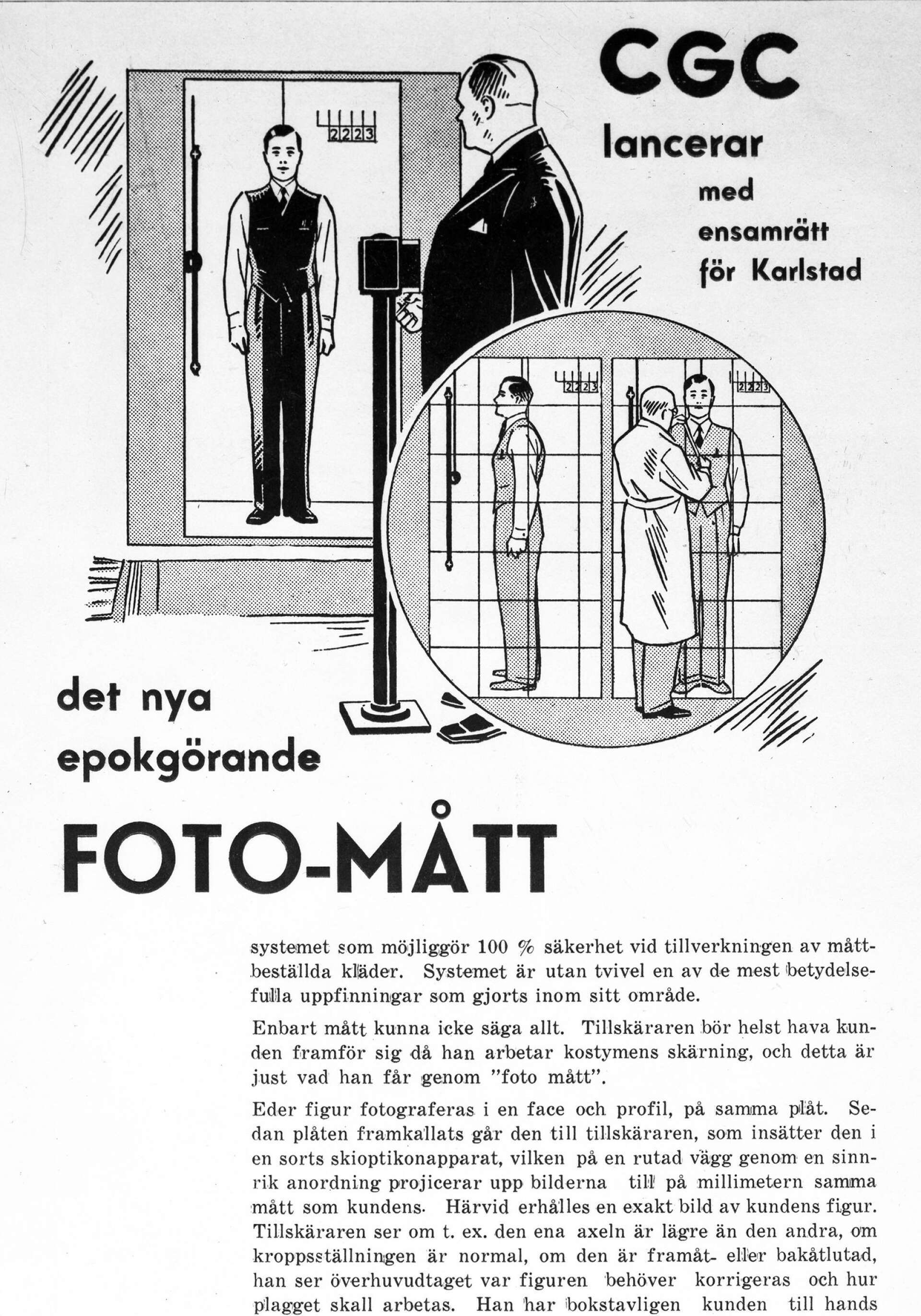 CGC skaffar ny teknik för att kunna erbjuda den perfekta kostymen. Annonsen var införd 1934.