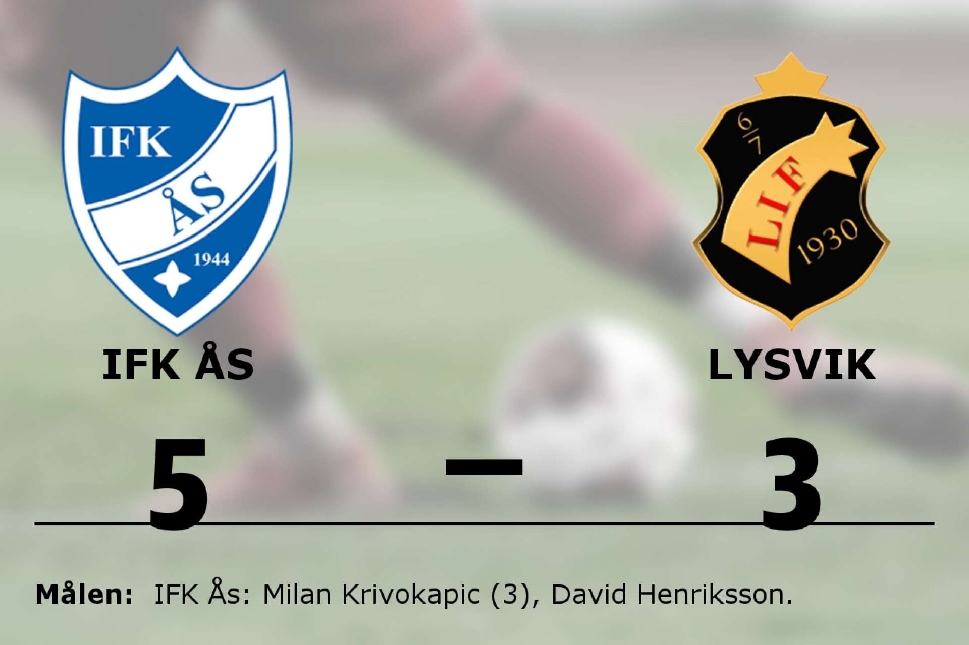 IFK Ås vann mot Lysviks IF