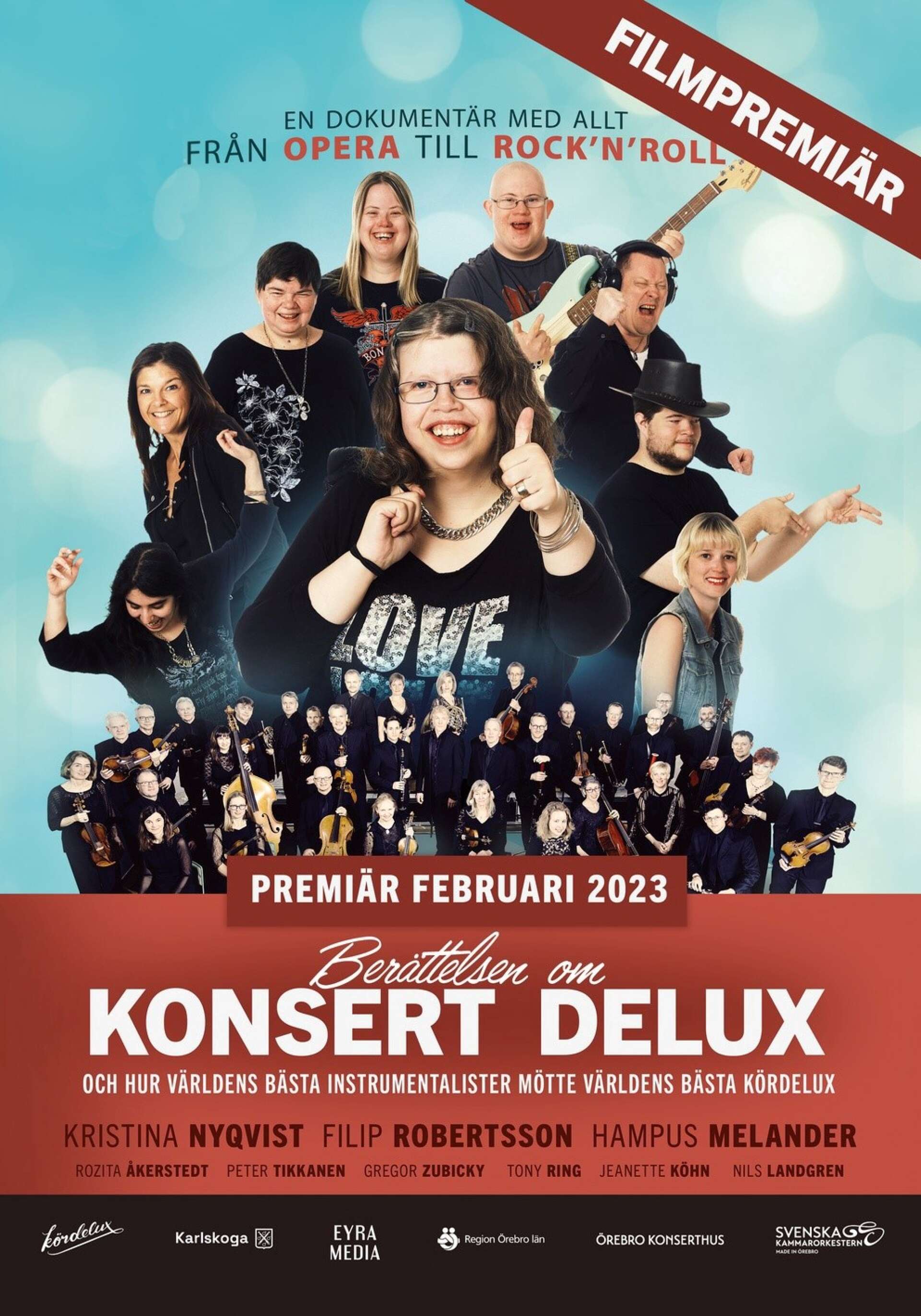 Berättelsen om konsert Deluxe heter dokumentärfilmen som har galapremiär den 15 februari.